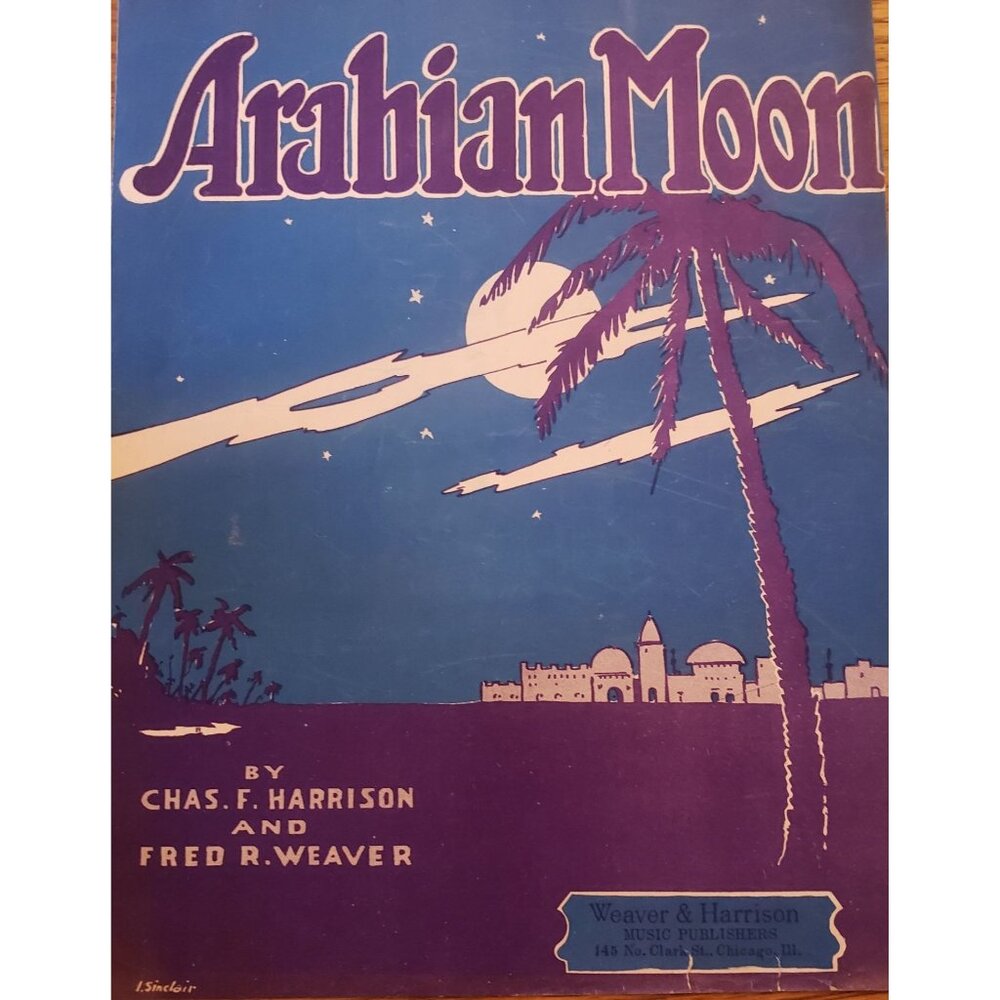 Arabian Moon By Chas.‎ F. Harrison & Fred R. Weaver Vintage 1919 Sheet Music